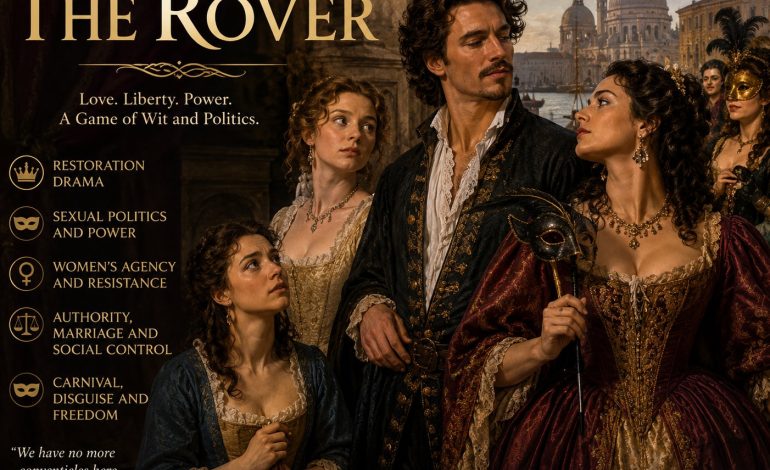 Aphra Behn’s “The Rover” as a restoration drama that focuses on political issues through sexual politics
